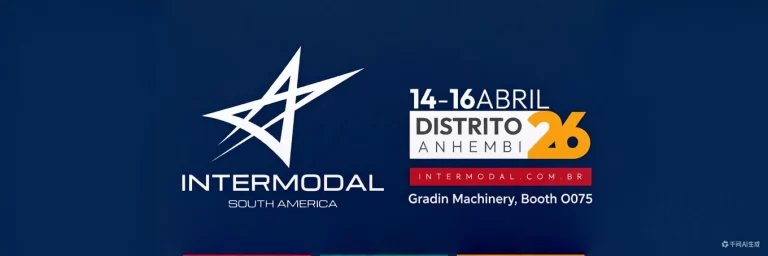 Gradin Machinery 2026 Global Exhibitions | Meet Us at Intermodal, Hannover Messe & CeMAT